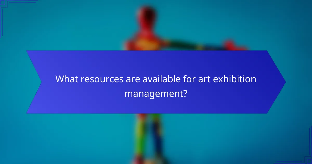 What resources are available for art exhibition management?